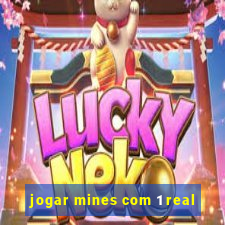 jogar mines com 1 real